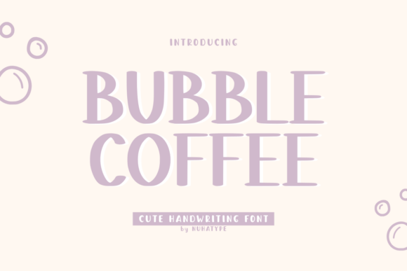 Bubble Coffee: A Cozy Handwritten Display Typeface for Campaigns