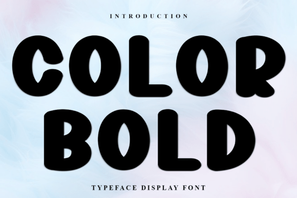 Color Bold: A Display Font That Commands Attention