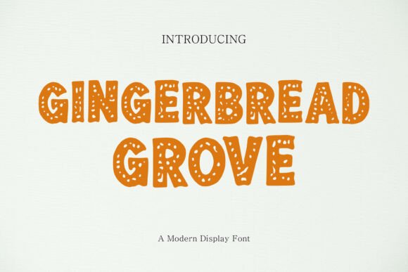 Gingerbread Grove: A Festive Display Typeface for Editorial Design