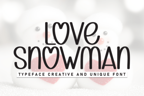 Love Snowman: The Handwritten Display Font for Warm Branding