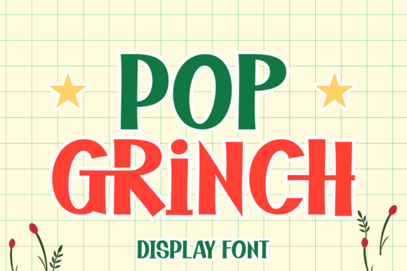 Pop Grinch: A Mischievous Display Typeface for Holiday Editorial Design