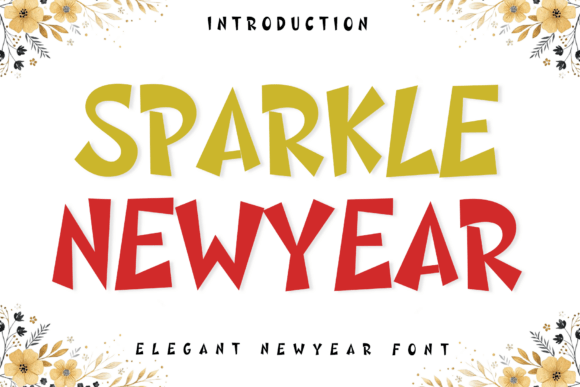 Sparkle Newyear: A Display Font for Creative Projects