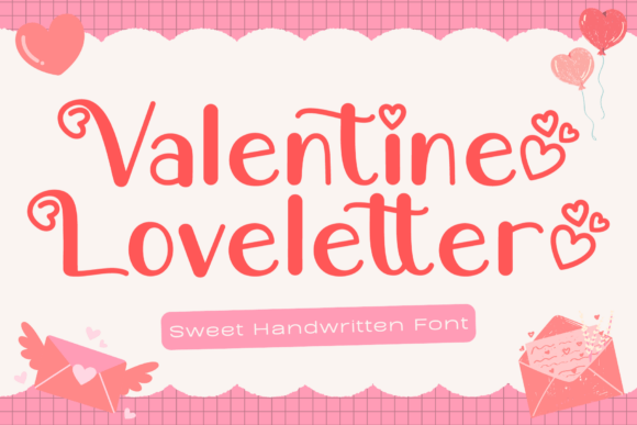 Valentine Loveletter: The Modern Handwritten Display Font for Romantic Campaigns